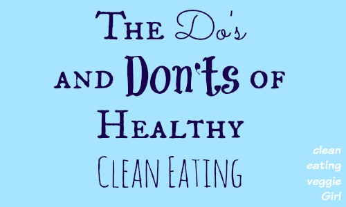 dos and donts healthy clean eating graphic