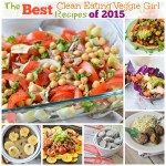 Fifteen of The Best Clean Eating Veggie Girl Recipes of 2015| cleaneatingveggiegirl.com