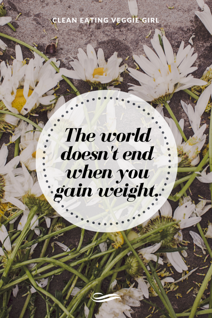 The World Didn’t End When I Gained Weight