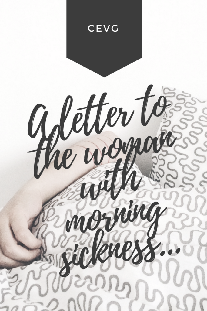 A letter to the woman with morning sickness... | cleaneatingveggiegirl.com