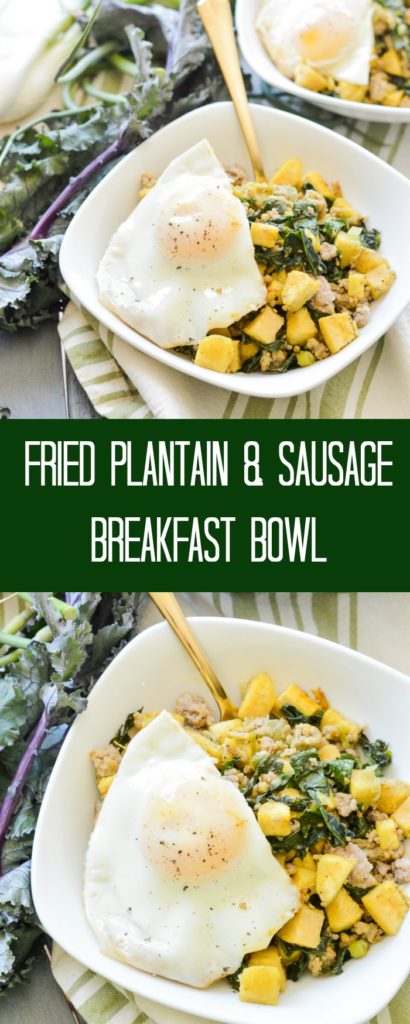 Fried Plantain and Sausage Breakfast Bowl